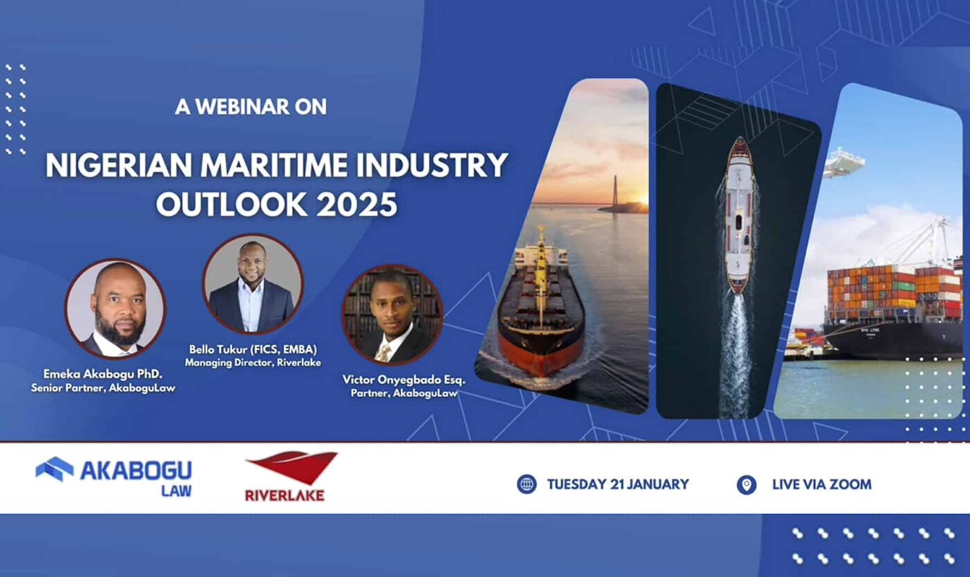 Nigerian Maritime Industry Outlook for 2025: Insights from Akabogu Associates and Riverlake